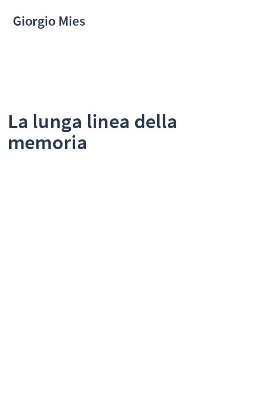 La lunga linea della memoria