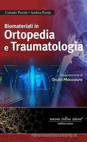 Biomateriali in ortopedia e traumatologia