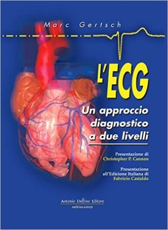 L'ECG. Un approccio a due livelli