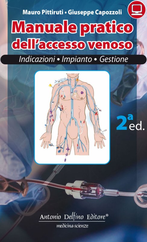 Manuale pratico dell'accesso venoso