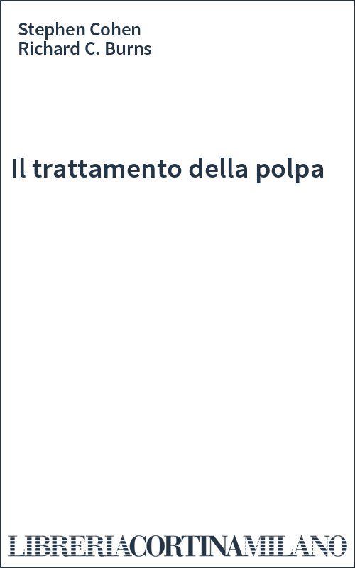 Il trattamento della polpa
