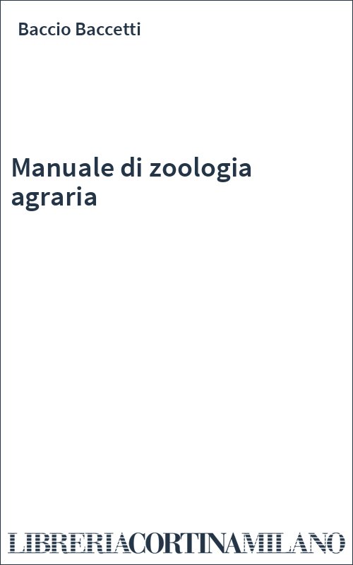 Manuale di zoologia agraria