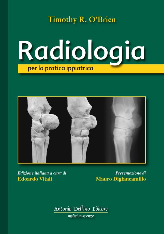 Radiologia per la pratica ippiatrica