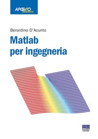 Matlab per ingegneria