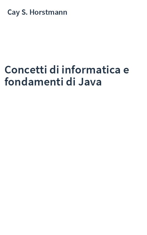Concetti di informatica e fondamenti di Java