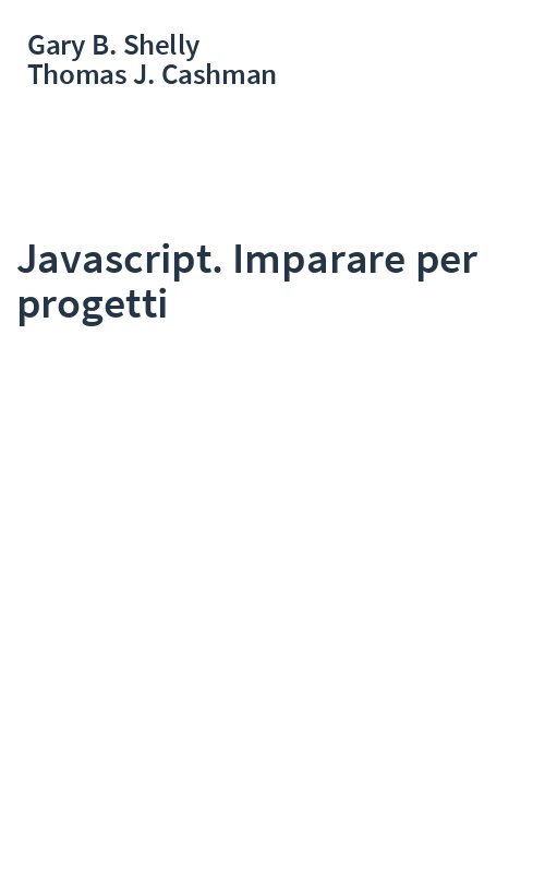 Javascript. Imparare per progetti