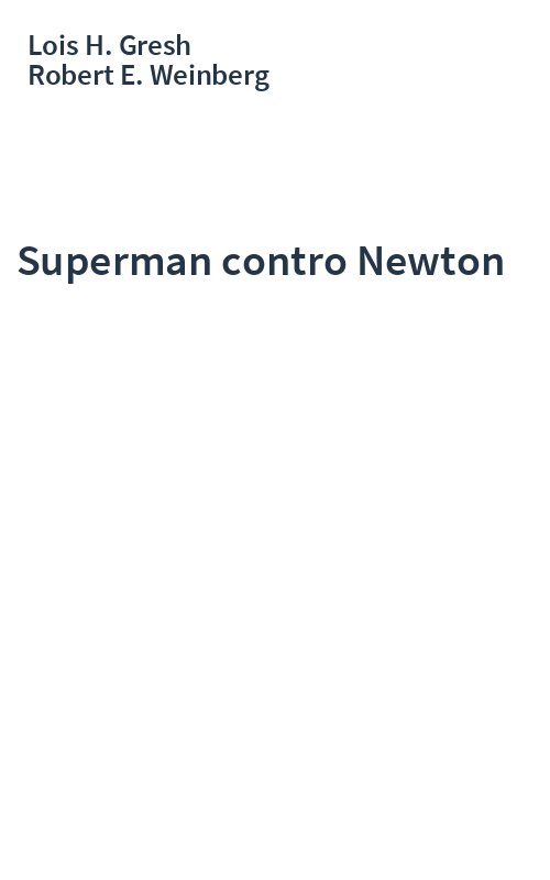 Superman contro Newton