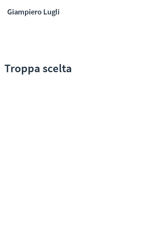 Troppa scelta