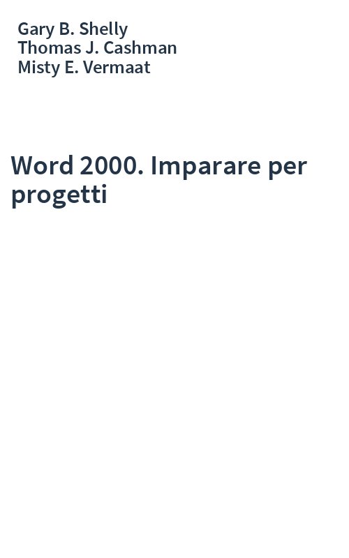 Word 2000. Imparare per progetti