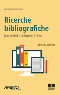 Ricerche bibliografiche. Ricerche bibliografiche. Banche dati e biblioteche in rete