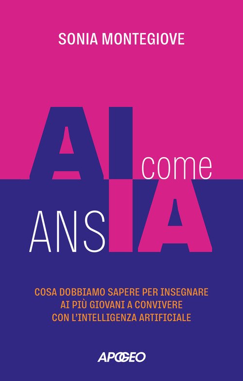 AI come ansIA. Cosa dobbiamo sapere per insegnare ai più giovani a convivere con l'intelligenza artificiale