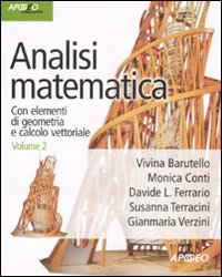 Analisi matematica. Con elementi di geometria e calcolo vettoriale