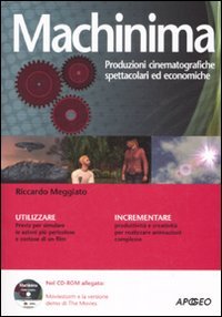 Machinima. Produzioni cinematografiche spettacolari ed economiche