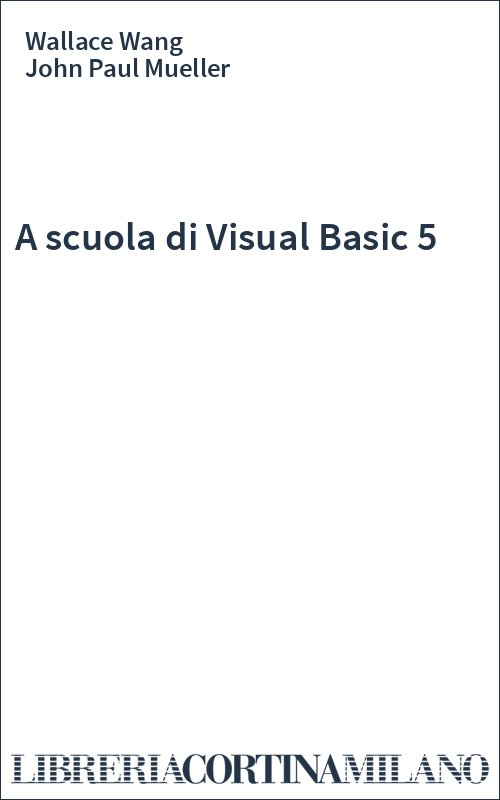 A scuola di Visual Basic 5
