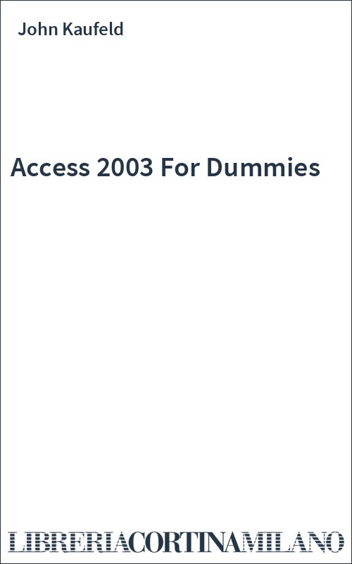 Access 2003 For Dummies