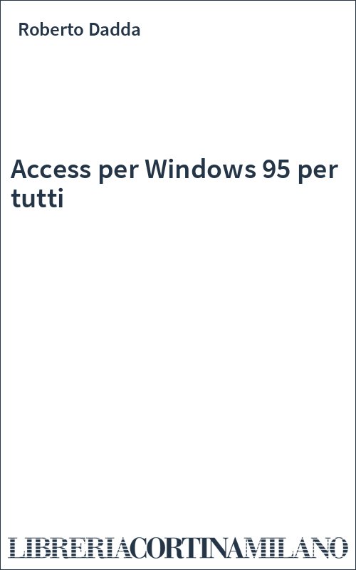 Access per Windows 95 per tutti