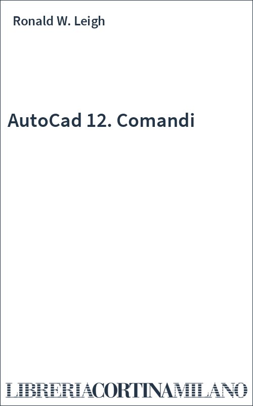 AutoCad 12. Comandi
