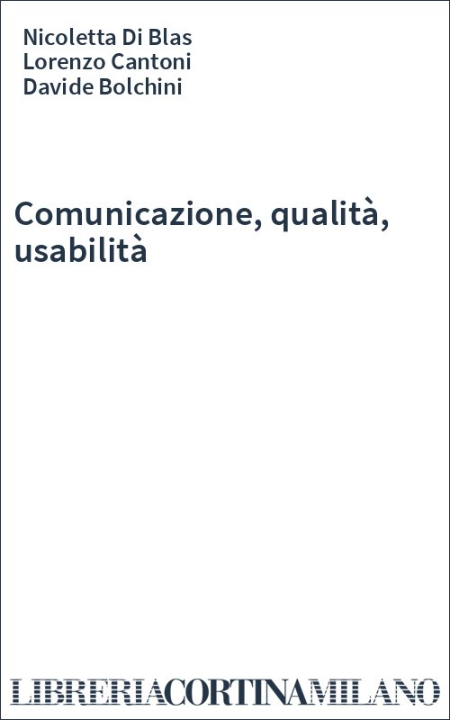 Comunicazione, qualità, usabilità