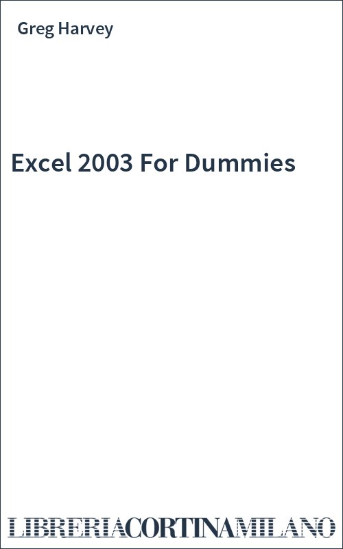 Excel 2003 For Dummies