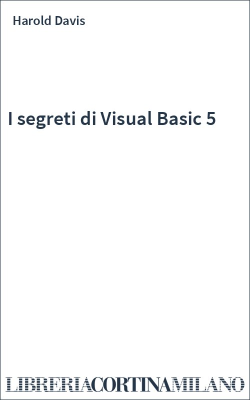 I segreti di Visual Basic 5