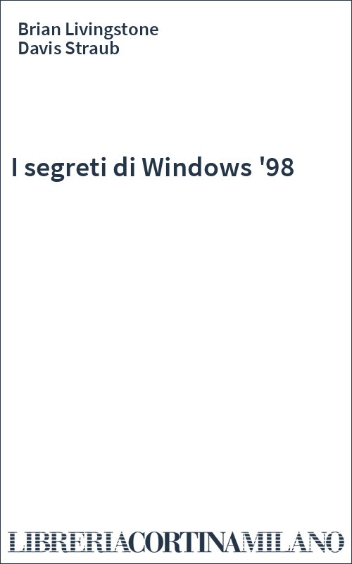 I segreti di Windows '98