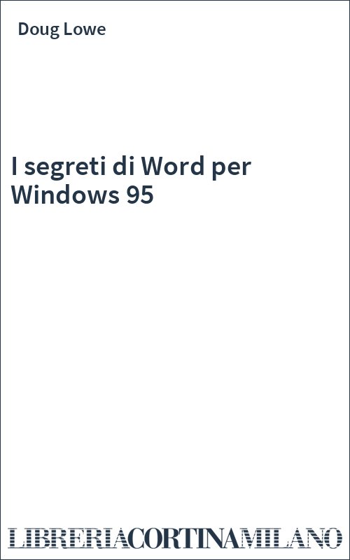 I segreti di Word per Windows 95