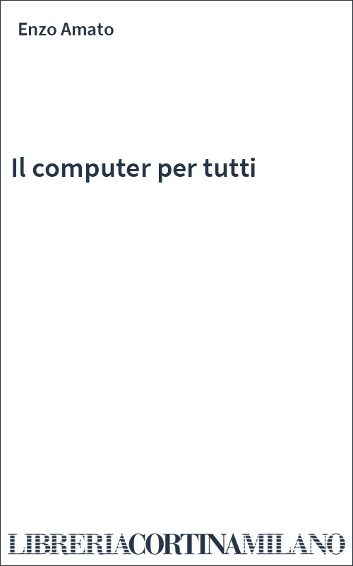 Il computer per tutti