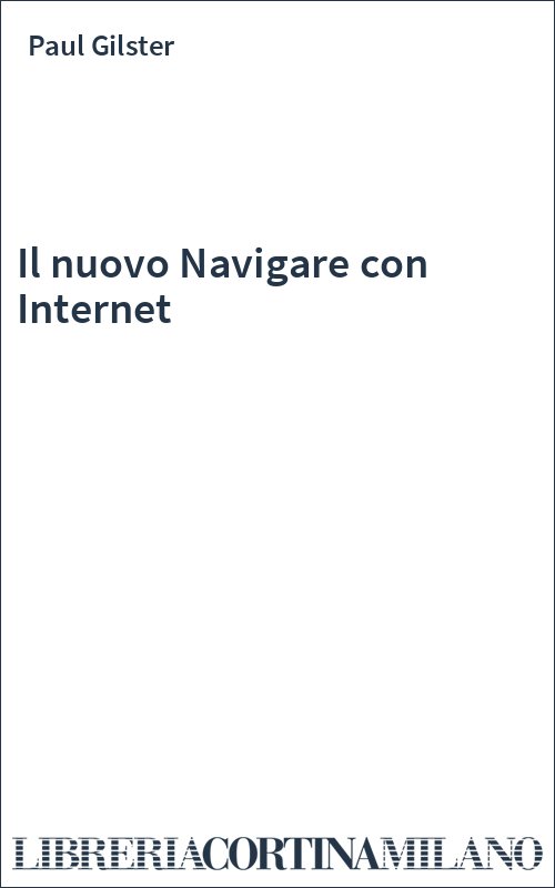 Il nuovo Navigare con Internet