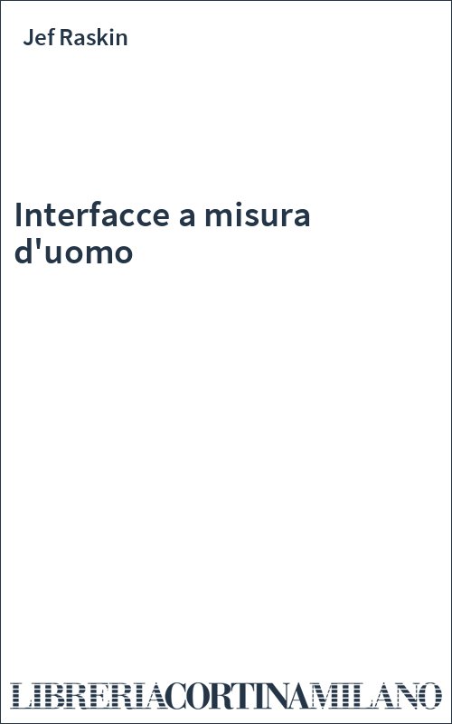 Interfacce a misura d'uomo
