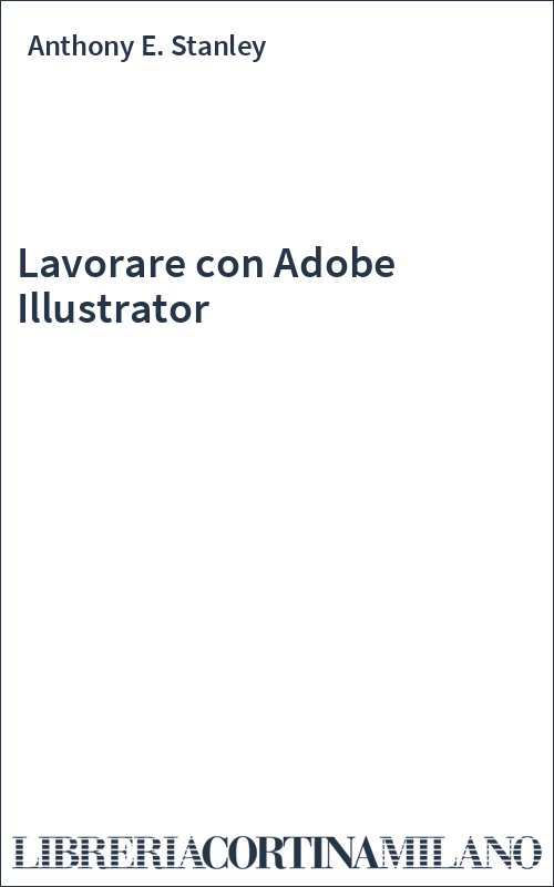 Lavorare con Adobe Illustrator