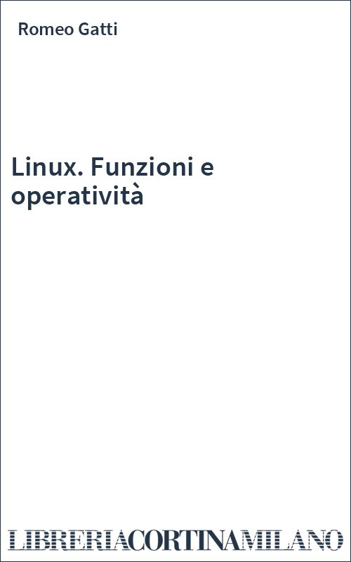 Linux. Funzioni e operatività