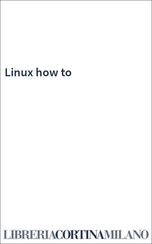 Linux how to