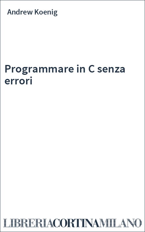 Programmare in C senza errori