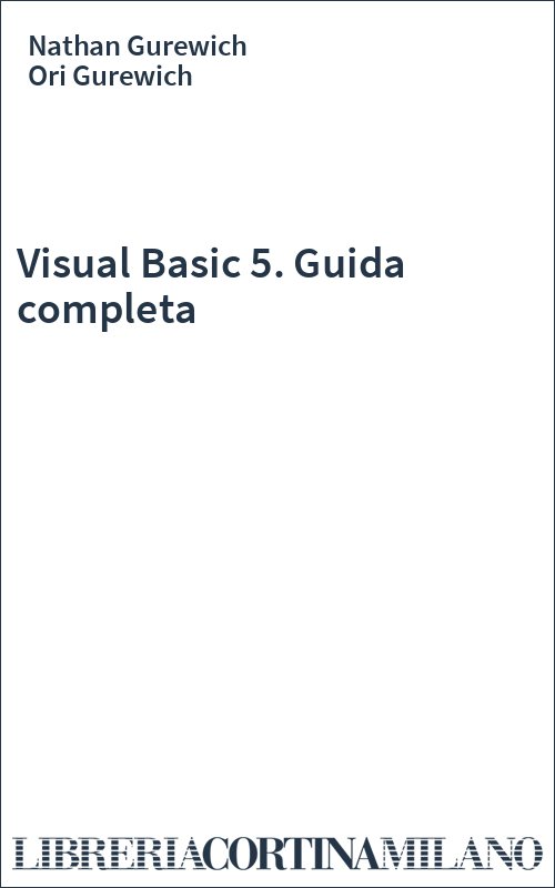 Visual Basic 5. Guida completa