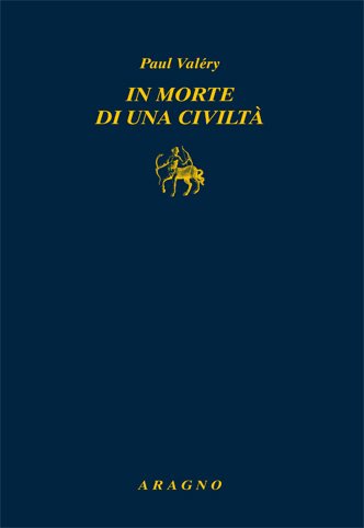 In morte di una civiltà