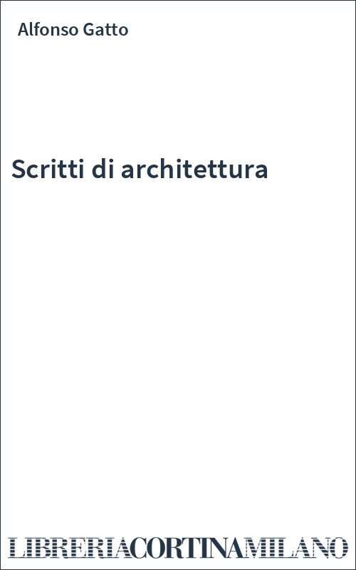 Scritti di architettura
