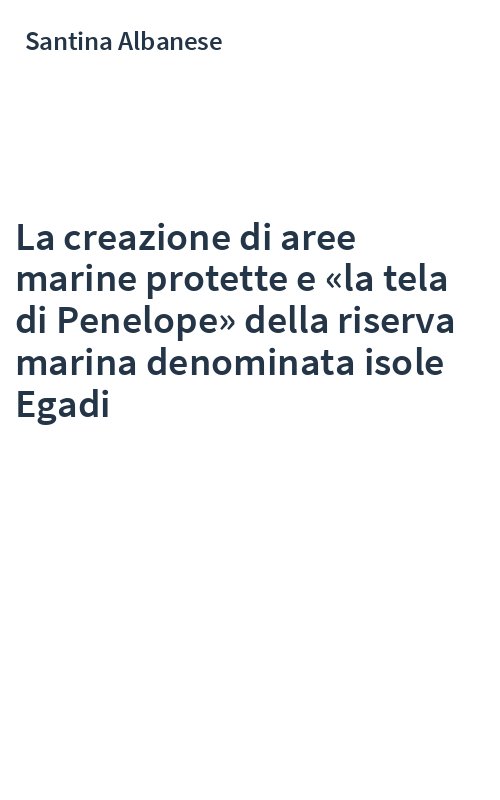 La creazione di aree marine protette e «la tela di Penelope» della riserva marina denominata isole Egadi