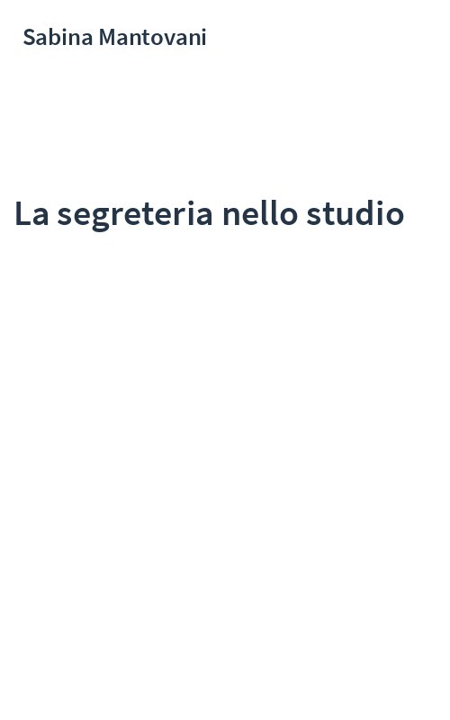 La segreteria nello studio