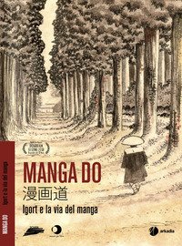 Manga Do. Igort e la via del manga