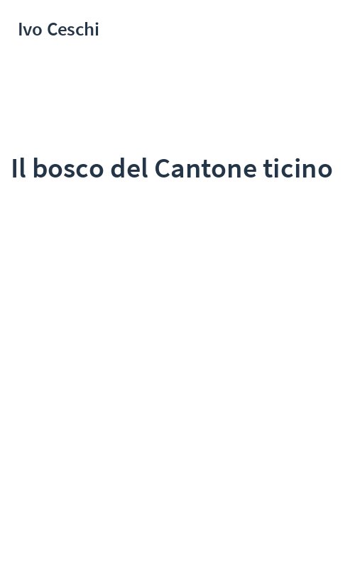 Il bosco del Cantone ticino