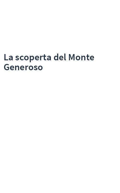 La scoperta del Monte Generoso