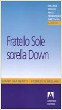 Fratello sole sorella Down