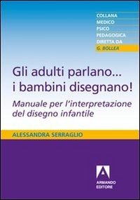 Gli adulti parlano... i bambini disegnano!