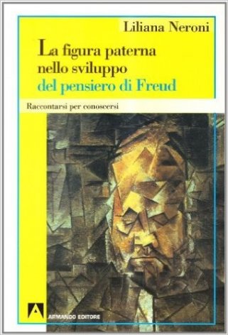 La figura paterna nello sviluppo del pensiero di Freud