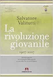 La rivoluzione giovanile (1907-2007)