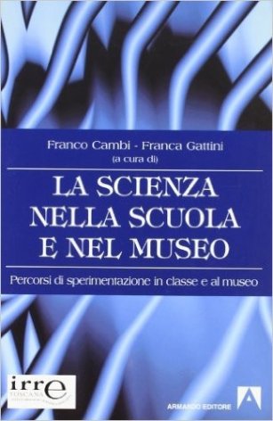 La scienza nella scuola e nel museo