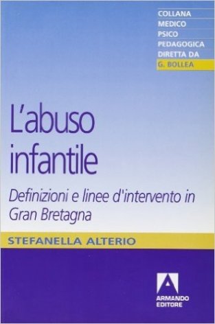 L'abuso infantile. Definizioni e linee d'intervento in Gran Bretagna