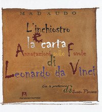 L'inchiostro e la carta. Annotazioni sulle favole di Leonardo da Vinci