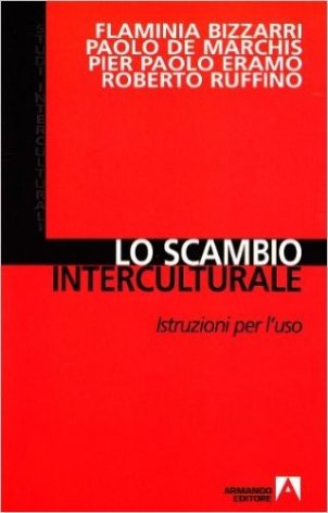 Lo scambio interculturale. Istruzioni per l'uso. Con CD-ROM