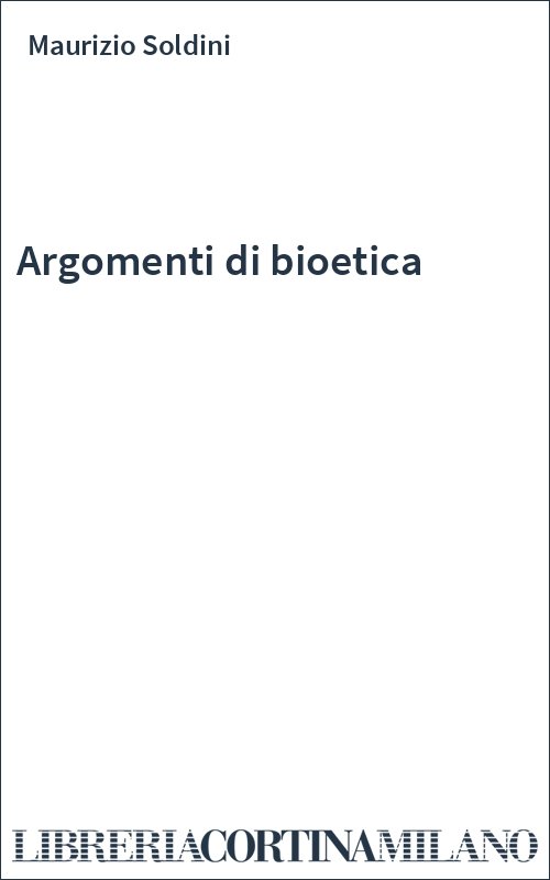 Argomenti di bioetica